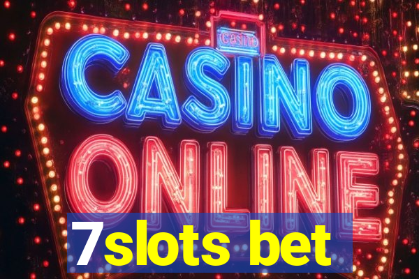 7slots bet